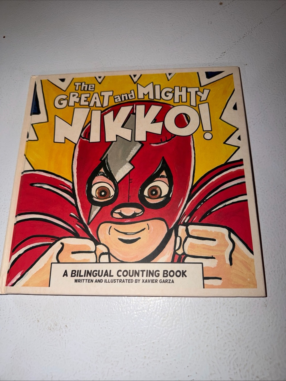 The Great and Mighty Nikko by Xavier Garza A Bilingual Counting Book Hardback